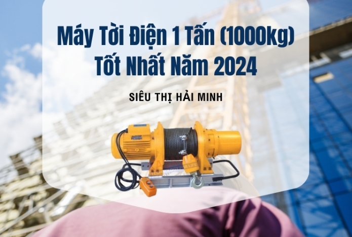 Máy Tời Điện 1 Tấn (1000kg) Tốt Nhất Năm 2024
