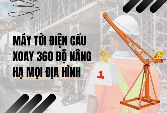Máy Tời Điện Cẩu Xoay 360 Độ Nâng Hạ Mọi Địa Hình