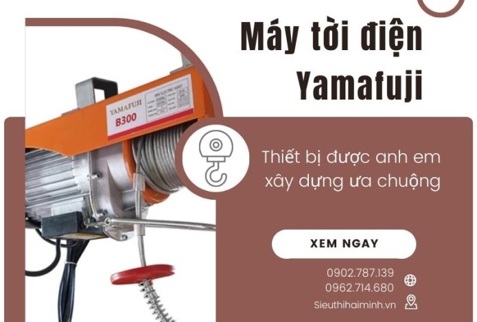  Máy Tời Điện Yamafuji - Thiết Bị Được Anh Em Xây Dựng Ưa Chuộng