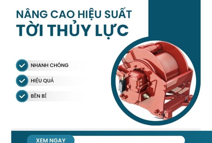 Máy Tời Thủy Lực Vượt Trội Hơn - Nâng Cao Hiệu Suất