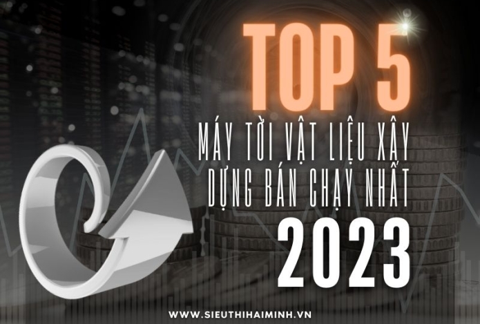 Top 5 Máy Tời Vật Liệu Xây Dựng Bán Chạy Năm 2023