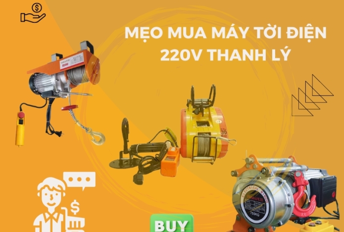 Mẹo mua máy tời điện 220V thanh lý