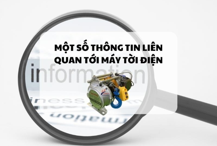 Một số thông tin liên quan tới máy tời điện xây dựng