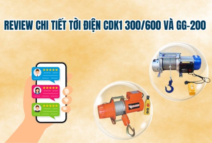 Review Chi Tiết Tời Điện CDK1 300/600 Và GG-200