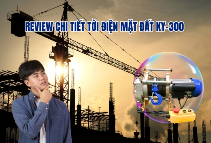Review Chi Tiết Tời Điện Mặt Đất KY-300