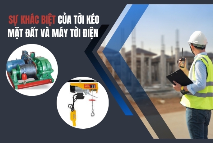 Sự khác biệt giữa tời kéo mặt đất và máy tời điện