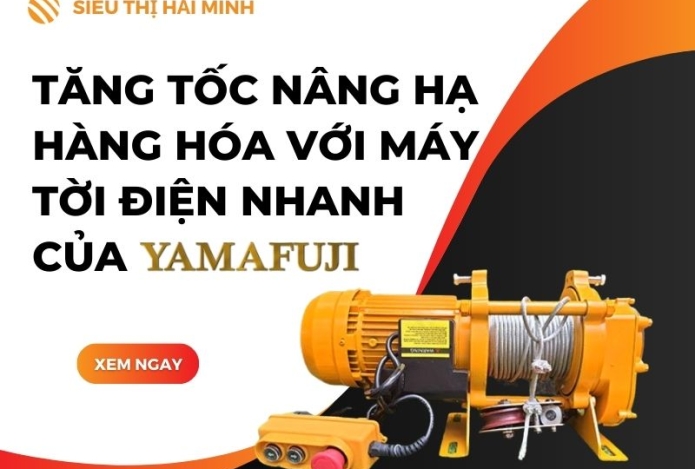 Tăng Tốc Nâng Hạ Hàng Hóa Với Máy Tời Điện Nhanh Của Yamafuji