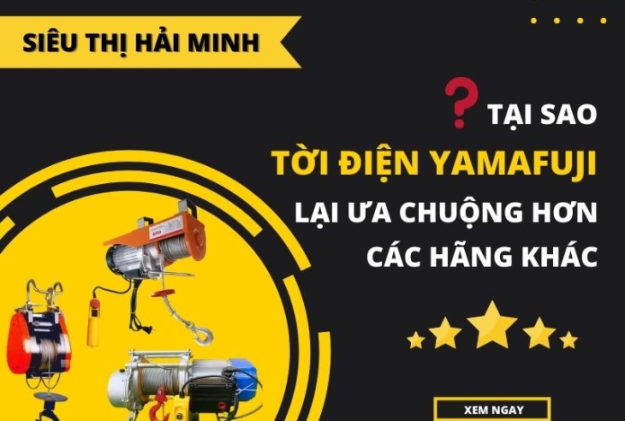 Tại Sao Tời Điện Yamafuji Lại Ưa Chuộng Hơn Các Hãng Khác