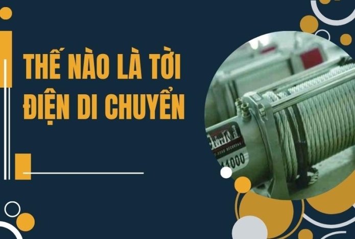 Thế nào là tời điện di chuyển