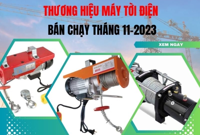 Thương hiệu máy tời điện bán chạy tháng 11/2023