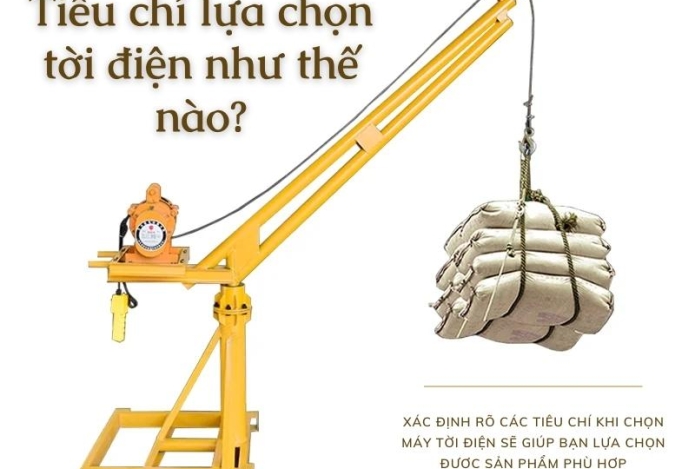 5 tiêu chí lựa chọn tời điện xây dựng phù hợp với nhu cầu