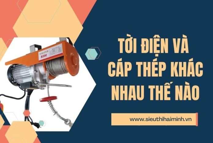 Tời điện và cáp thép khác nhau thế nào