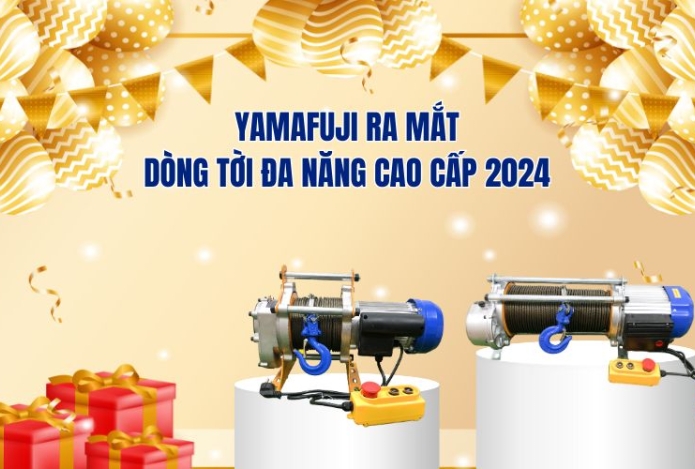 Yamafuji Ra Mắt Dòng Tời Đa Năng Cao Cấp 2024