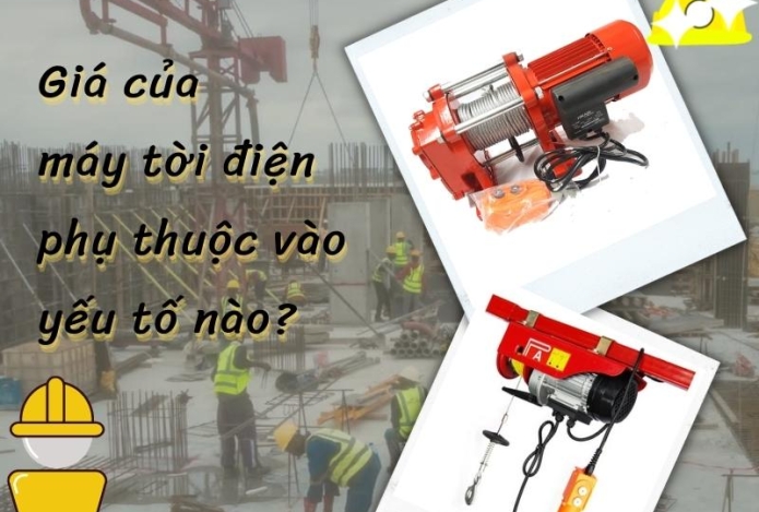 Giá máy tời điện nhanh phụ thuộc vào những yếu tố nào?