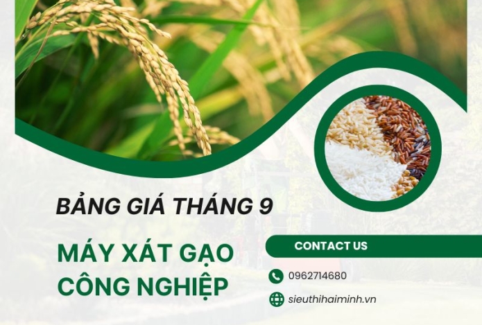 Tham khảo bảng giá máy xát gạo công nghiệp tháng 9 mới nhất