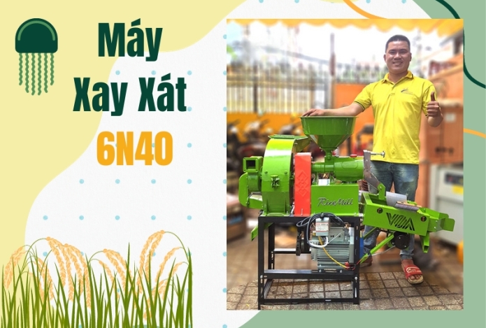 Máy Xay Xát Gạo 3 Chức Năng 6N40 Có Gì Đặc Biệt