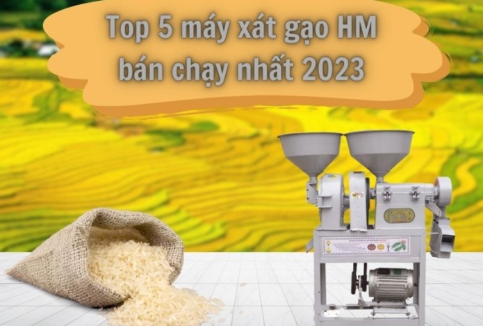 Top 5 máy xát gạo HM bán chạy nhất 2023