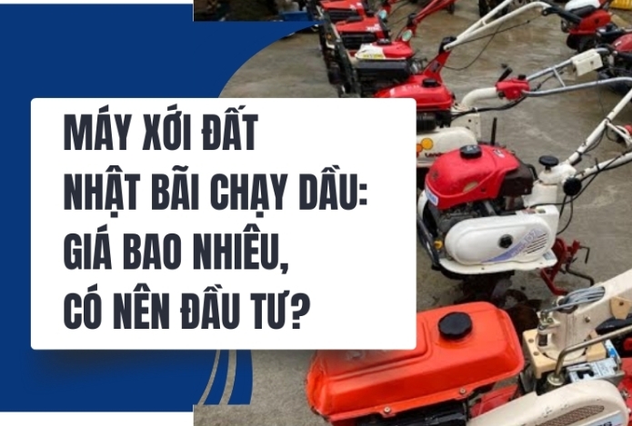 Máy xới đất Nhật Bãi chạy dầu: Giá bao nhiêu, có nên đầu tư?