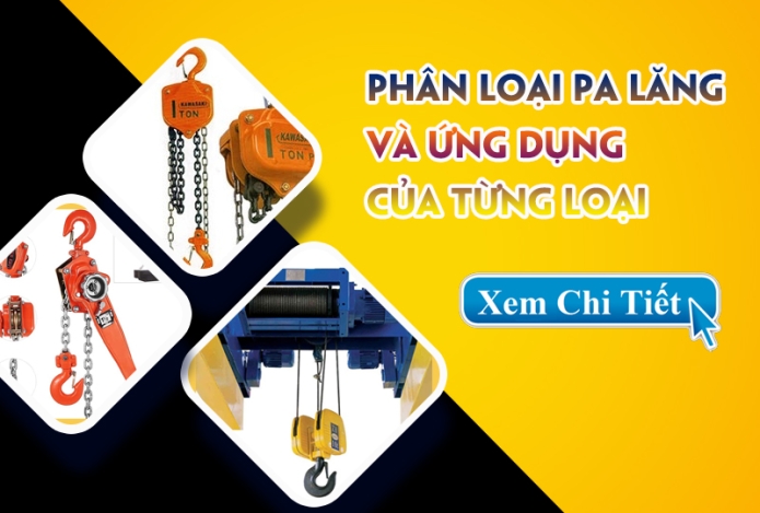 Các Loại Pa Lăng Và Ứng Dụng Của Từng Loại