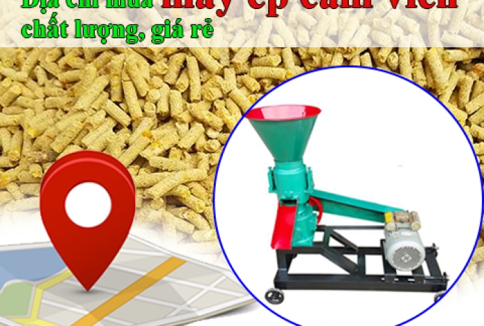 Mua máy ép cám viên ở đâu chất lượng, giá rẻ?