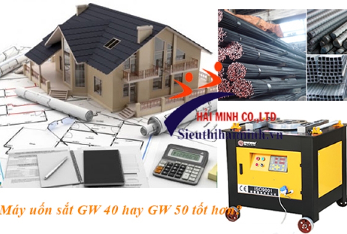 Nên dùng máy uốn sắt GW 40 hay 50 cho nhà 10 tầng?