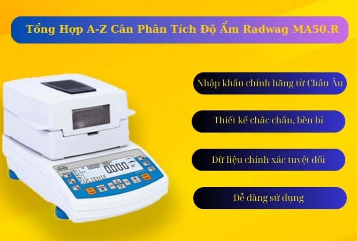 Tổng Hợp A-Z Cân Phân Tích Độ Ẩm Radwag MA50.R