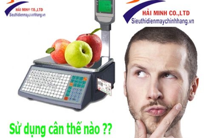 Bạn đã biết cách sử dụng cân điện tử tự tính tiền hay chưa ?