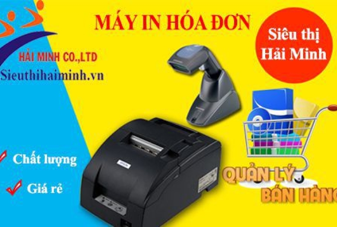 SIÊU THỊ HẢI MINH – ĐỊA CHỈ CUNG CẤP MÁY IN HÓA ĐƠN TỐT NHẤT HIỆN NAY