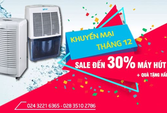 MÁY HÚT ẨM KHUYẾN MẠI SỐC THÁNG 12 - ƯU ĐÃI ĐẾN 30%