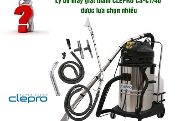 Lý do máy giặt thảm CLEPRO CS-C1/40 được lựa chọn nhiều
