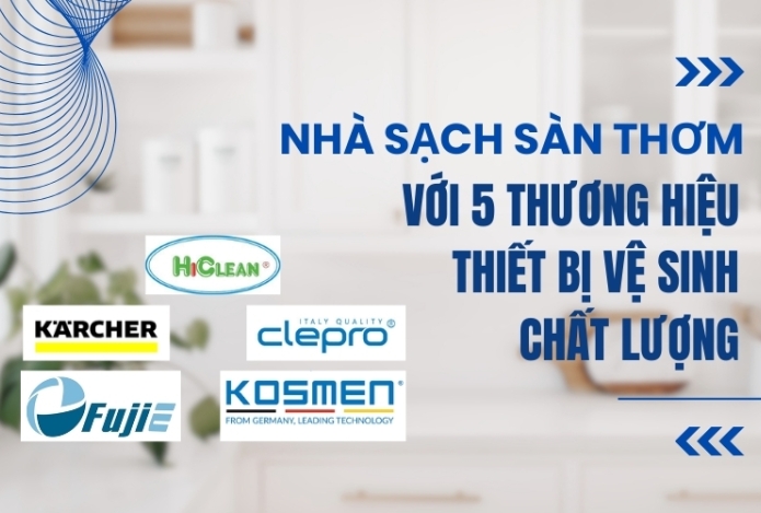 Nhà Sạch Sàn Thơm Với 5 Thương Hiệu Thiết Bị Vệ Sinh Chất Lượng