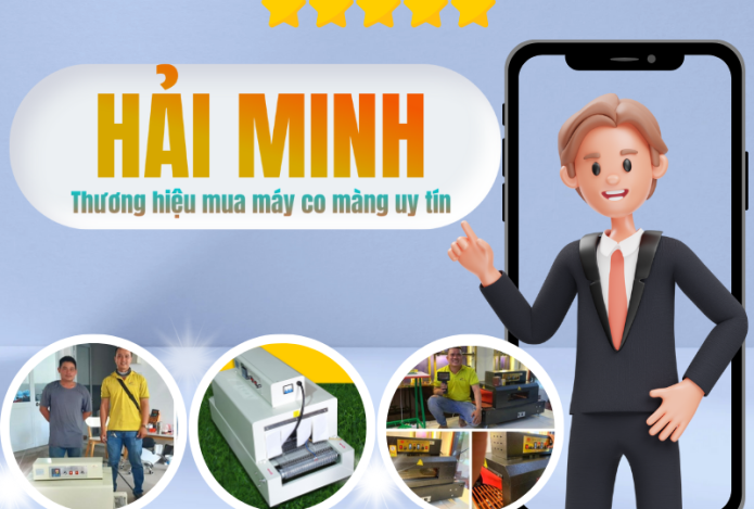 Hải Minh thương hiệu máy co màng uy tín hàng đầu thị trường