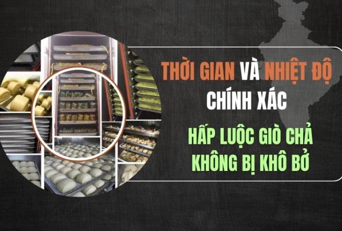 Thời gian và nhiệt độ chính xác để hấp luộc giò chả không bị khô bở 