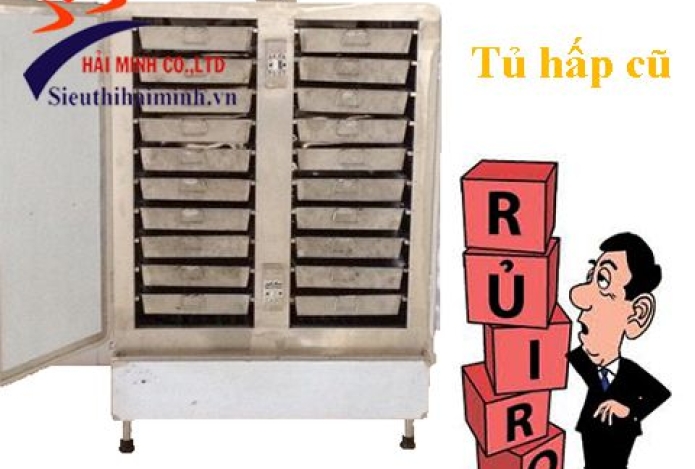 Tủ hấp công nghiệp thanh lý rủi ro tiềm ẩn