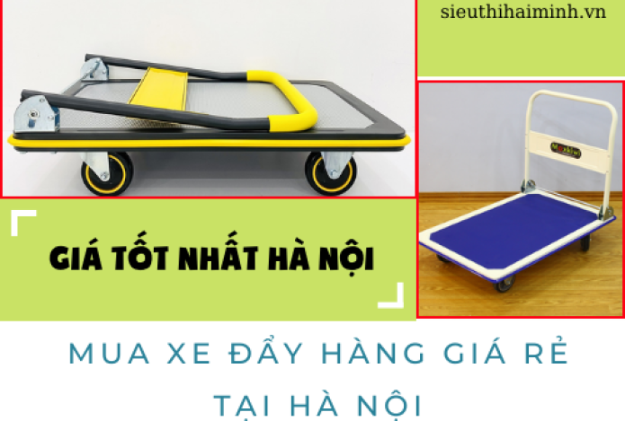 Địa chỉ cung cấp xe đẩy hàng 4 bánh chính hãng giá tốt tại Hà Nội