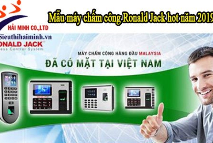Mẫu máy chấm công Ronald Jack hot năm 2019