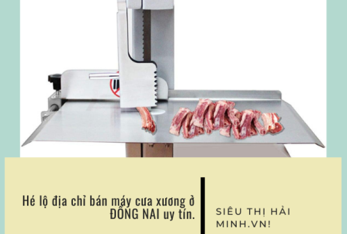 Kinh nghiệm mua máy cưa xương heo Đồng Nai