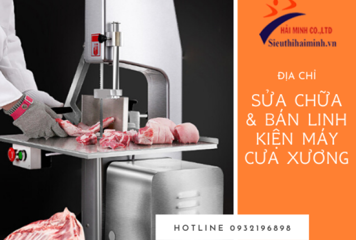 Nơi bán phụ kiện và sửa chữa máy cưa xương ở HCM?