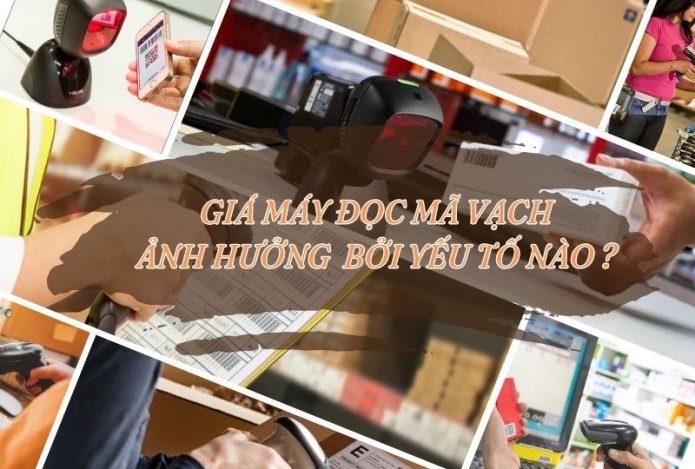 Giá của máy đọc mã vạch ảnh hưởng bởi những yếu tố nào?