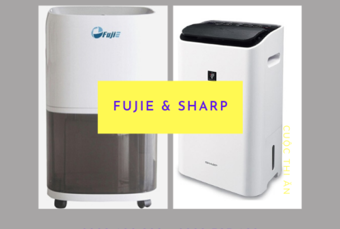 Máy hút ẩm Fujie và Sharp có gì giống và khác nhau