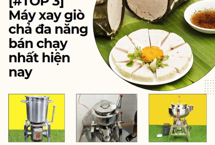 [#TOP 3] Máy xay giò chả đa năng bán chạy nhất hiện nay