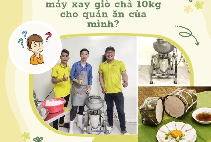Vì sao bạn nên đầu tư máy xay giò chả 10kg cho quán ăn của mình?