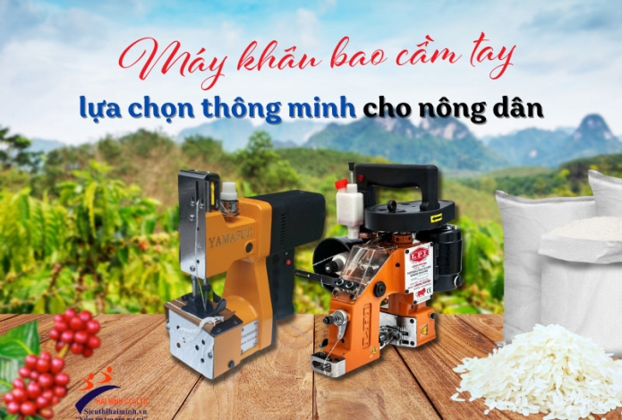 Máy khâu bao cầm tay -  lựa chọn thông minh cho nông dân