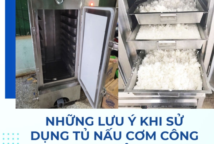 Những lưu ý khi sử dụng tủ nấu cơm công nghiệp