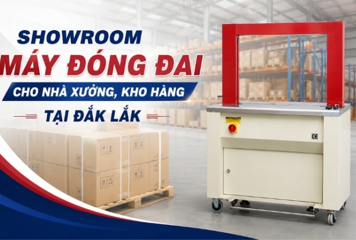 Showroom máy đóng đai cho nhà xưởng, kho hàng tại Đắk Lắk