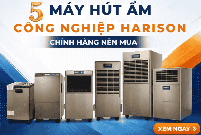 5 Máy hút ẩm công nghiệp Harison chính hãng nên mua