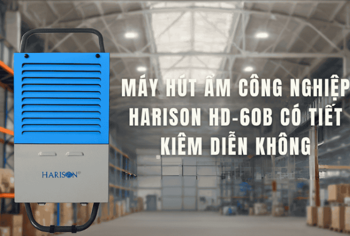 Máy hút ẩm công nghiệp Harison HD 60B có tiết kiệm điện không
