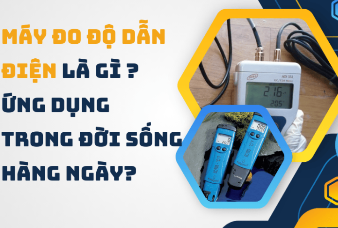 Hình ảnh Máy Đo Độ Dẫn Điện Là Gì? Ứng Dụng Trong Đời Sống 