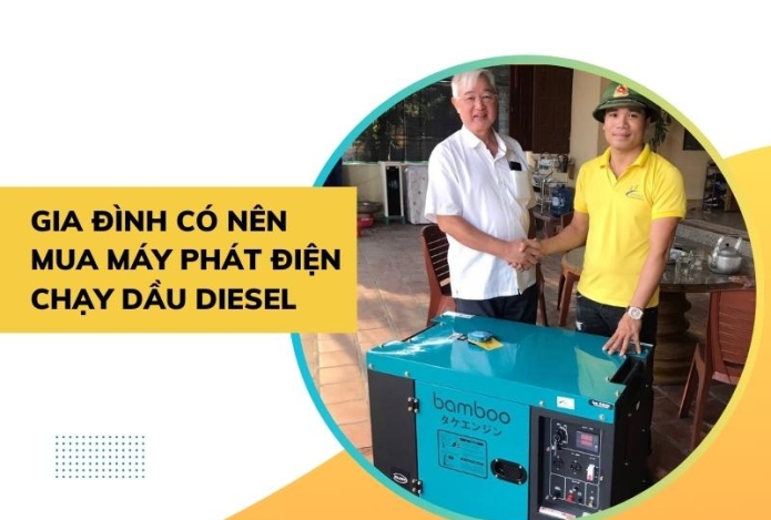 Có Nên Mua Máy Phát Điện Chạy Dầu Sử Dụng Cho Gia Đình?