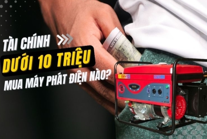 Hình ảnh Tài chính dưới 10 triệu thì nên mua máy phát điện nào?